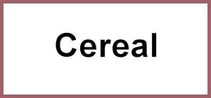 Cereal