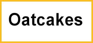 Oatcakes