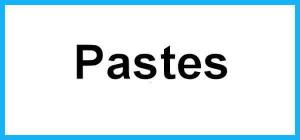 Pastes